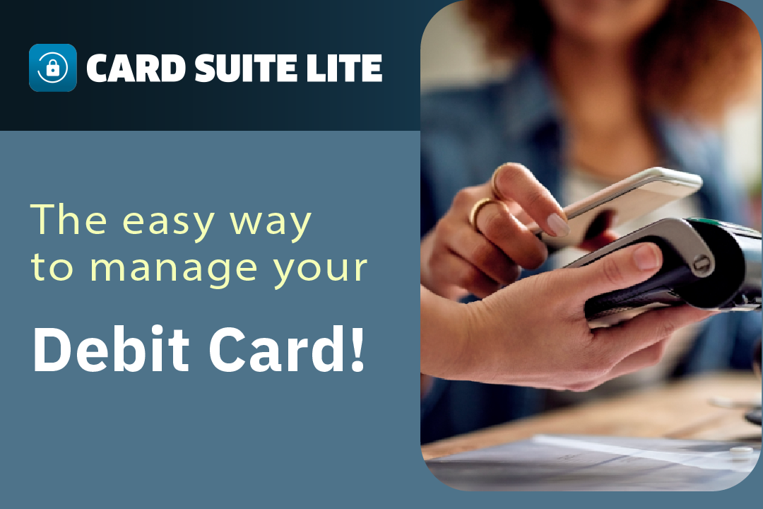Protect your debit card with card suite lite.