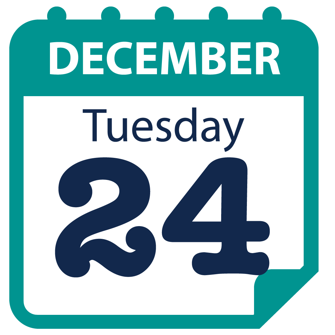 We are open 9:00am to 12:00pm on Tuesday, December 24, 2024.